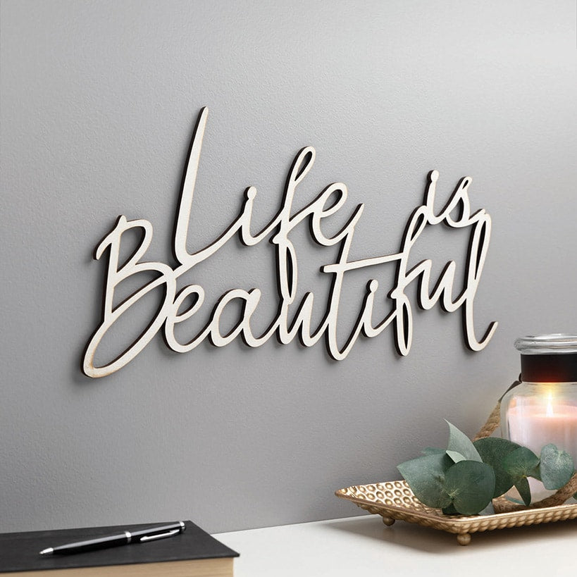Life is Beautiful Wood Plaque