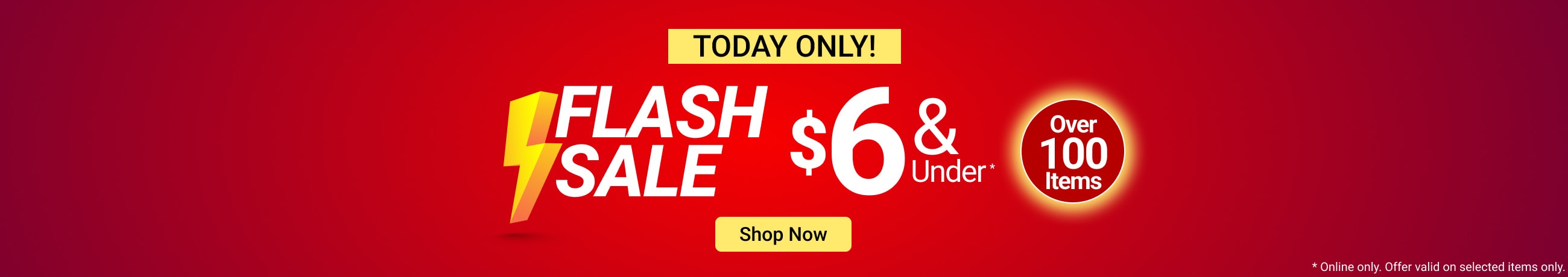 $6 and under Flash Sale - shop now