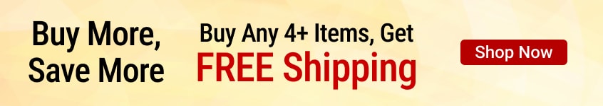 Buy 4+ items, get free shipping.