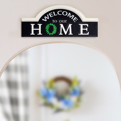 Welcome To Our Home Black Doorway Sign