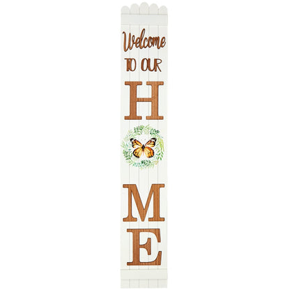 Welcome to My Home Porch Leaner – Decorative Outdoor Sign