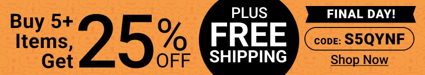 Buy 5+ items get 25% off plus free shipping. Shop Now
