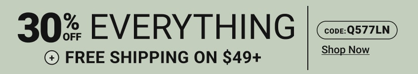 30% Off Everything plus Free Shipping on $49+. Shop Now
